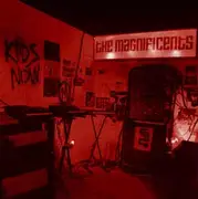 12'' - The Magnificents - Kids Now!