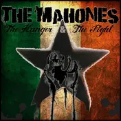 The Mahones - The Hunger and The Fight (Pt. 1)