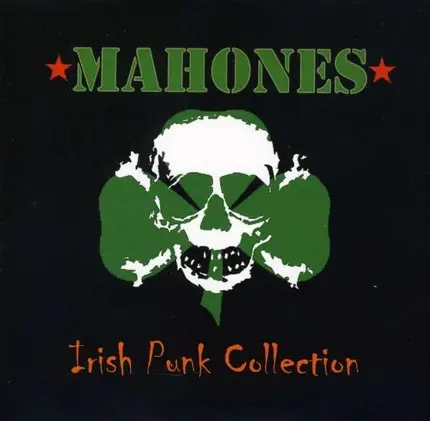 The Mahones - The Irish punk collection