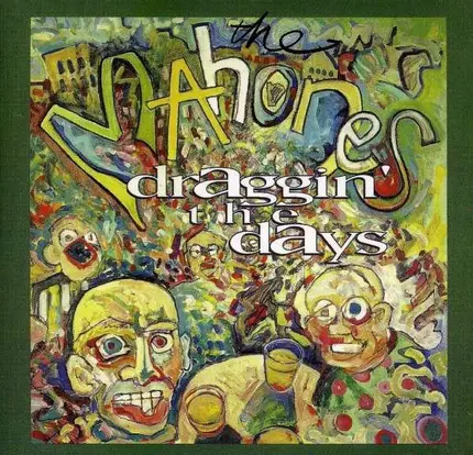 The Mahones - Draggin' the Days