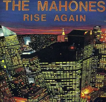 The Mahones - Rise Again