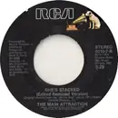 7inch Vinyl Single - The Main Attraction - She's Stacked