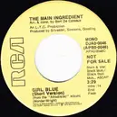 7inch Vinyl Single - The Main Ingredient - Girl Blue