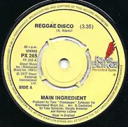 The Main Ingredient - Reggae Disco / Everything Man