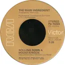 7inch Vinyl Single - The Main Ingredient - Rolling Down A Mountainside / Family Man