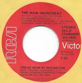 The Main Ingredient - You've Been My Inspiration / I'm So Proud