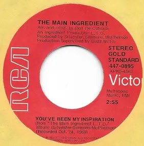 The Main Ingredient - You've Been My Inspiration / I'm So Proud