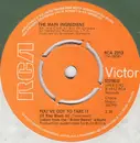 7inch Vinyl Single - The Main Ingredient - You've Got To Take It (If You Want It)