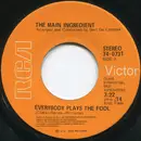 7inch Vinyl Single - The Main Ingredient - Everybody Plays The Fool