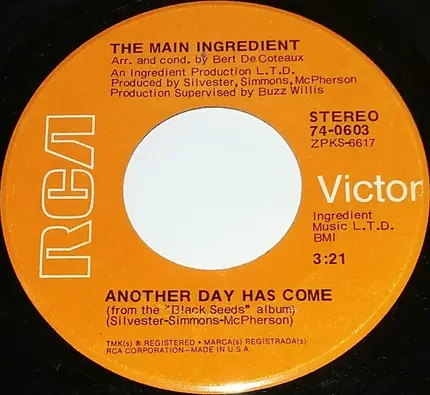 The Main Ingredient - I'm Leaving This Time / Another Day Has Come