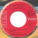 7inch Vinyl Single - The Main Ingredient - Just Don't Want To Be Lonely - red label