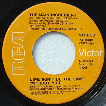 The Main Ingredient - You've Been My Inspiration / Life Won't Be The Same
