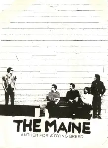 The MAINE - ANTHEM FOR A DYING BREED
