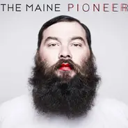 The Maine - Pioneer