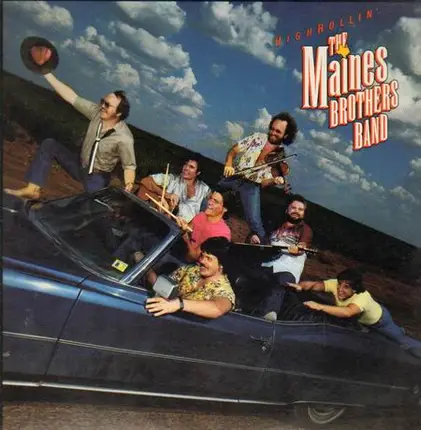 The Maines Brothers Band - Highrollin'