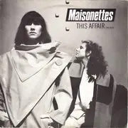 12inch Vinyl Single - The Maisonettes - This Affair