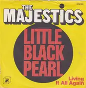 The Majestics - Little Black Pearl / Living It All Again