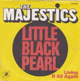 The Majestics - Little Black Pearl / Living It All Again