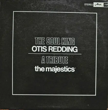 The Majestics - The Soul King Otis Redding - A Tribute