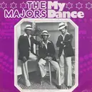7inch Vinyl Single - The Majors - My Dance