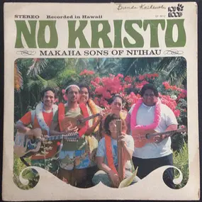 Makaha Sons of Ni'ihau - No Kristo