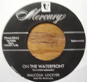 Malcolm Lockyer Orchestra - On The Waterfront