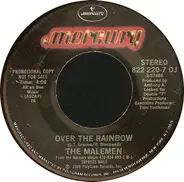 The Malemen - Over The Rainbow