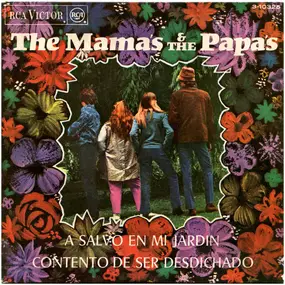 The Mamas And The Papas - A Salvo En Mi Jardin