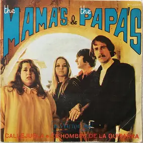The Mamas And The Papas - Callejuela / El Hombre De La Guitarra