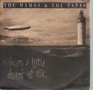 The Mamas & The Papas Featuring Mama Cass - Dream A Little Dream Of Me