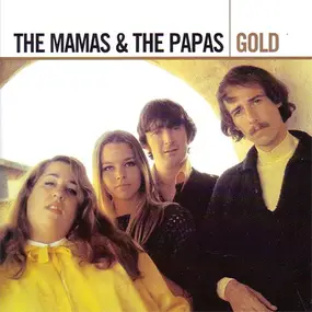 The Mamas And The Papas - Gold