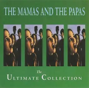 The Mamas And The Papas - The Ultimate Collection