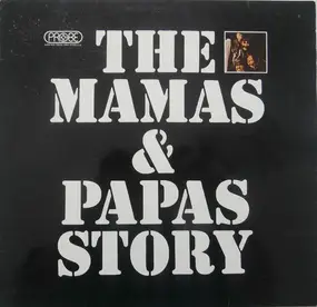 The Mamas And The Papas - The Mamas & Papas Story