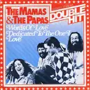 7inch Vinyl Single - The Mamas & The Papas - Dedicated To The One I Love