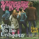 7inch Vinyl Single - The Mamas & The Papas - Glad To Be Unhappy