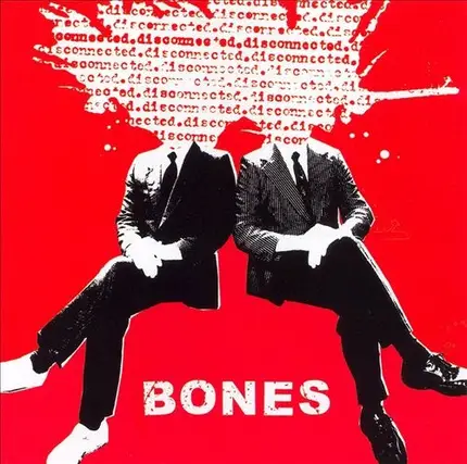 The Man Named Bones - Disconnected
