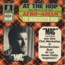 7inch Vinyl Single - The Manchester Mob - At The Hop / Afro-Asian