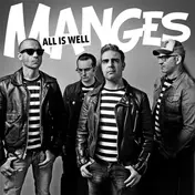 The Manges - All IS Well