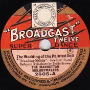 The Manhattan Melodymakers - The Wedding Of The Painted Doll / Glad-Rag Doll