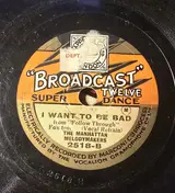 The Manhattan Melodymakers - Button Up Your Overcoat / I Want To Be Bad