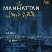 The Manhattan Jazz Septette - The Manhattan Jazz Septette