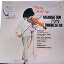 LP - The Manhattan Pops Orchestra - Fiery Strings