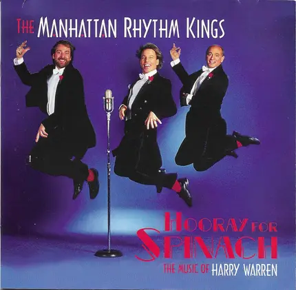 The Manhattan Rhythm Kings - Hooray For Spinach: The Music Of Harry Warren