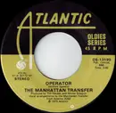7inch Vinyl Single - The Manhattan Transfer - Operator / Clap Your Hands - Gold & Black label
