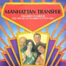 7inch Vinyl Single - The Manhattan Transfer - Chanson D'Amour / The Speak Up Mambo (Cuentame)
