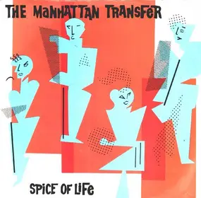 The Manhattan Transfer - Spice Of Life