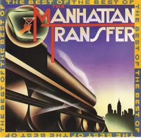 The Manhattan Transfer - The Best Of The Manhattan Transfer