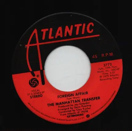 The Manhattan Transfer - Trickle Trickle / Foreign Affairs