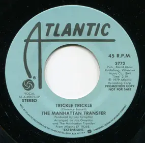 The Manhattan Transfer - Trickle Trickle