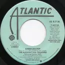 7inch Vinyl Single - The Manhattan Transfer - American Pop